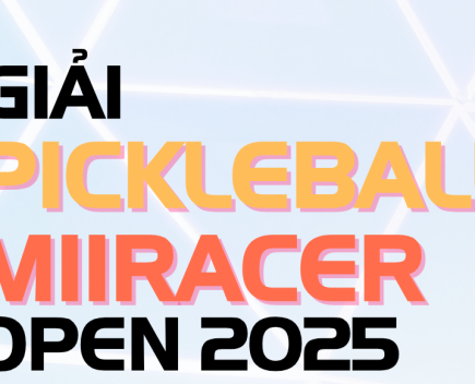 🏓 MIIRACER PICKLEBALL OPEN 2025 CHÍNH THỨC KHỞI ĐỘNG!!! 🏓